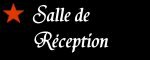 Salle de r�ception
